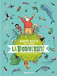 Hubert Reeves nous explique: la biodiversité